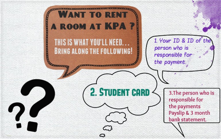 Want to rent a room at KPA? This is what you'll need!